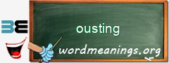 WordMeaning blackboard for ousting